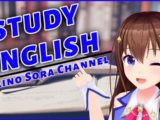 【Talking】Study English Stream!!【#ときのそら生放送】