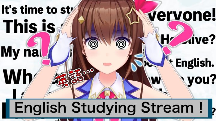 【Talk】English Studying Stream!!【#ときのそら生放送​】
