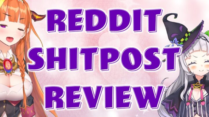 Reddit Shitpost Review with kusogaki Shion!