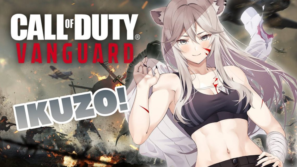 【CoD:V】きちゃ！IKUZO！―Call of Duty: Vanguard【獅白ぼたん/ホロライブ】